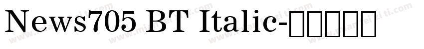News705 BT Italic字体转换